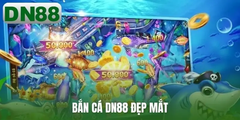 Bắn cá DN88 đẹp mắt