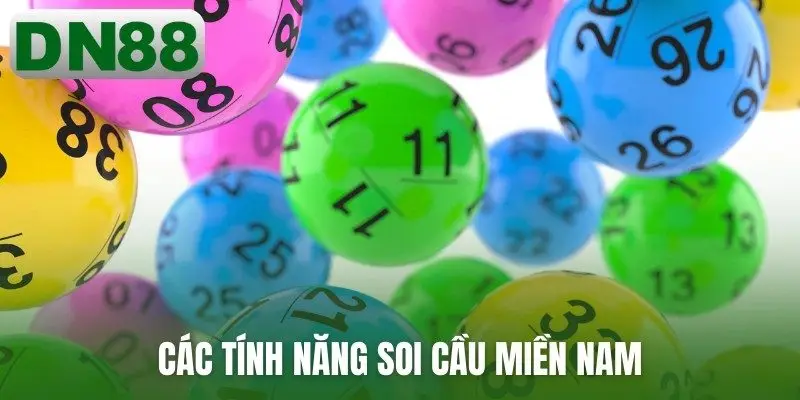 Các tính năng soi cầu miền Nam